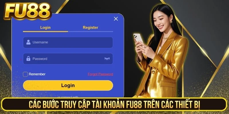 Đăng nhập tài khoản FU88 trên mọi thiết bị