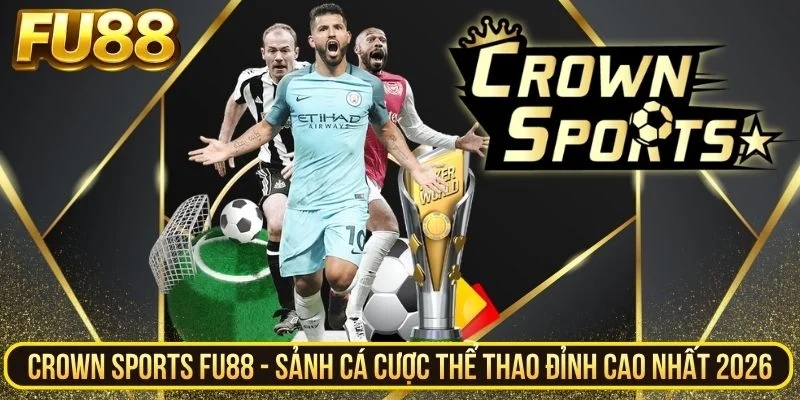 Khám phá thể thao trực tuyến hấp dẫn tại Crown Sports