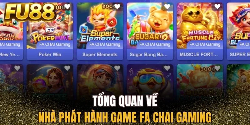 Sơ lược về nhà phát hành Fa Chai Gaming